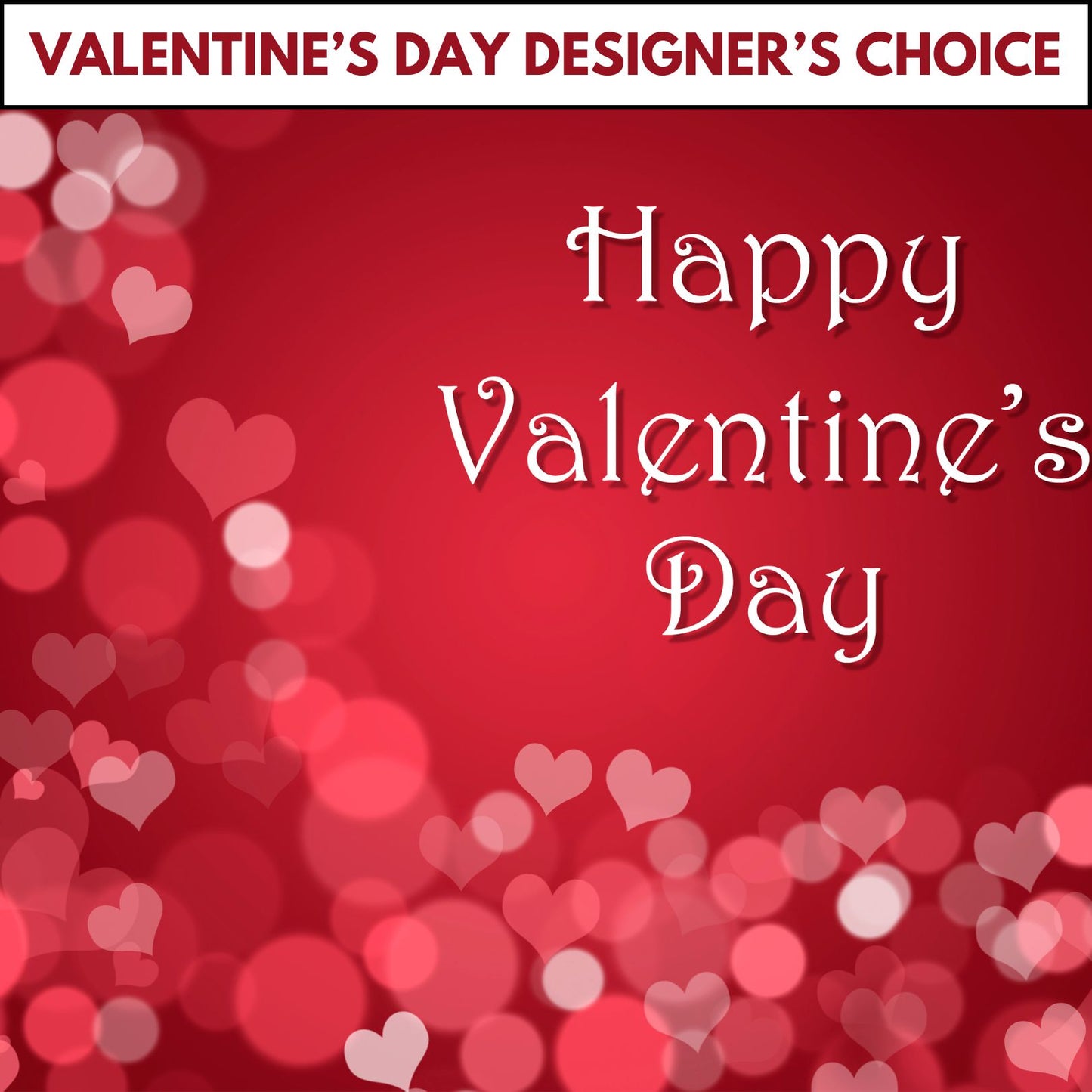 Valentine's Day Designer's Choice